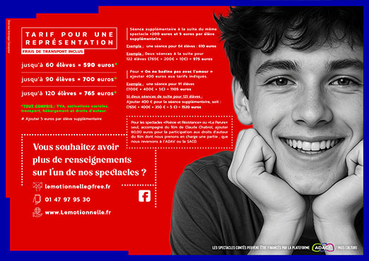 Compagnie de Théâtre l'ÉMOTIONNELLE 13 Dernière page : tarifs, réservation et infos pratiques pour organiser une venue scolaire de la compagnie de théâtre l’Émotionnelle.